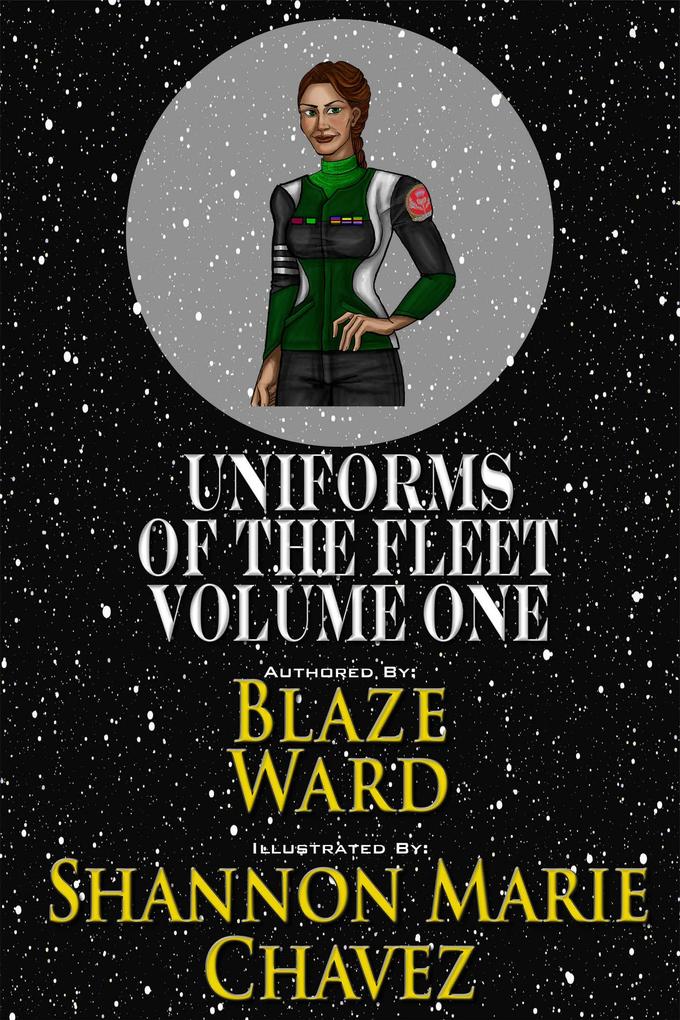Uniforms of the Fleet: Volume 1