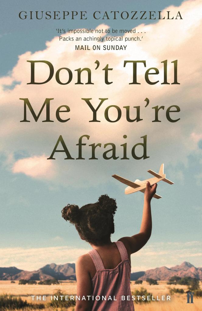 Don‘t Tell Me You‘re Afraid