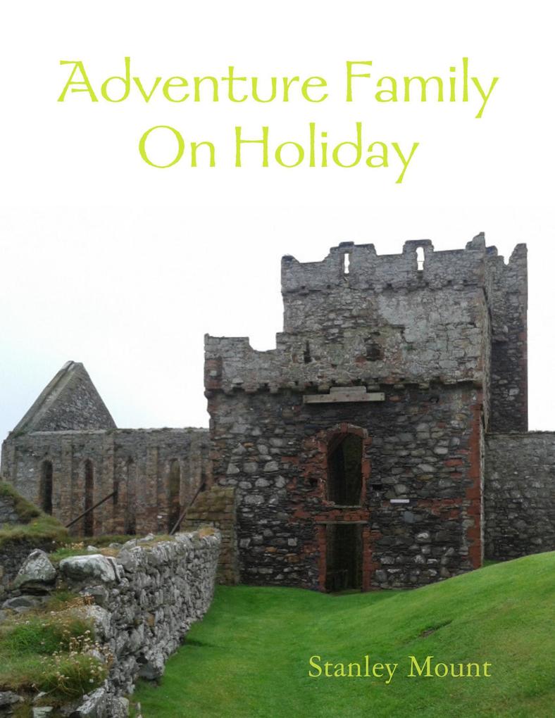 Adventure Family On Holiday