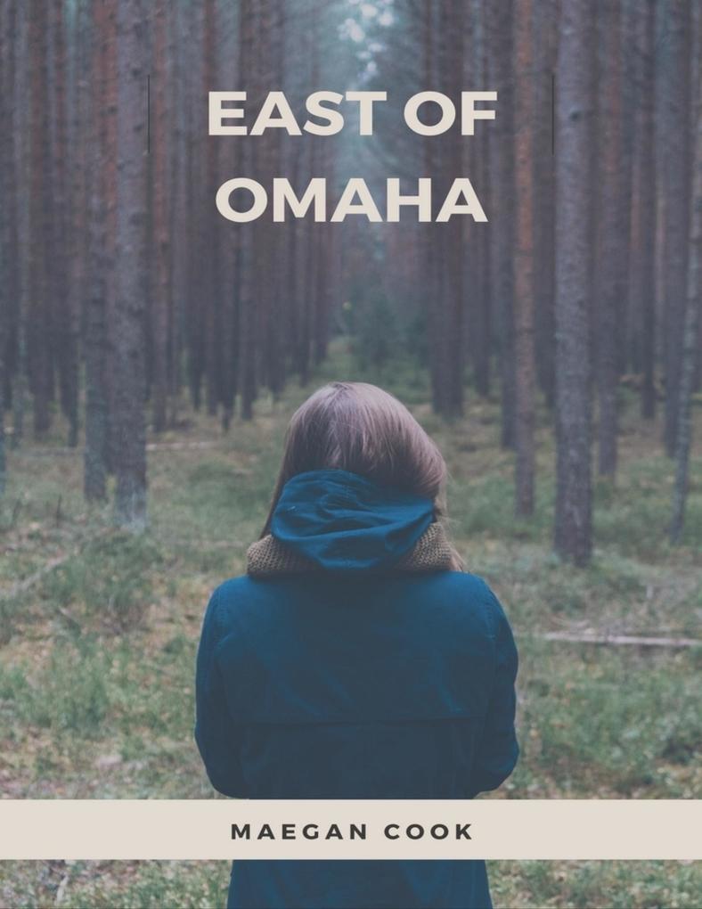 East of Omaha