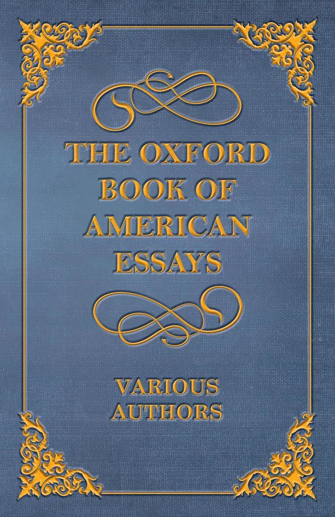 The Oxford Book of American Essays
