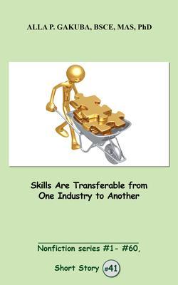 Skills Are Transferable from One Industry to Another