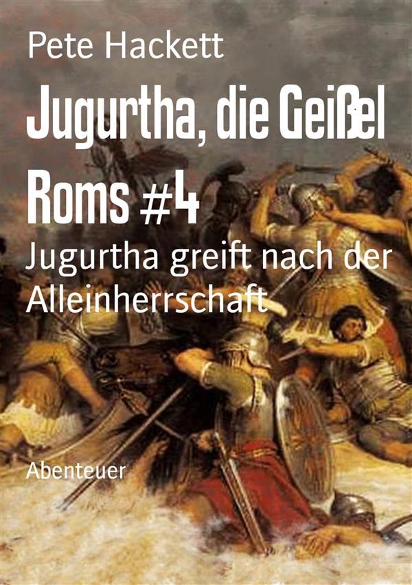 Jugurtha die Geißel Roms #4
