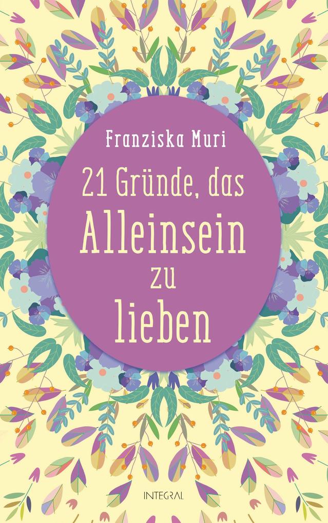 21 Gründe das Alleinsein zu lieben
