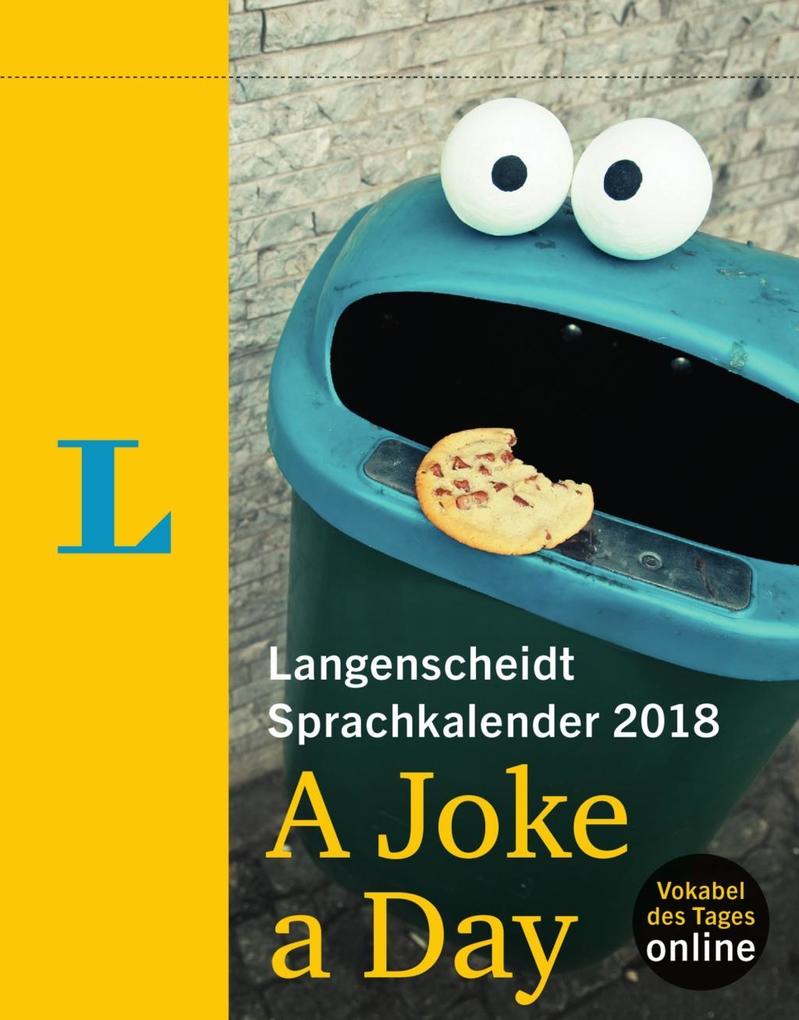 Langenscheidt Sprachkalender 2018 A Joke a Day Abreißkalender als Kalender Langenscheidt Sprachkalender 2018 A Joke a Day Abreißkalender als Kalender