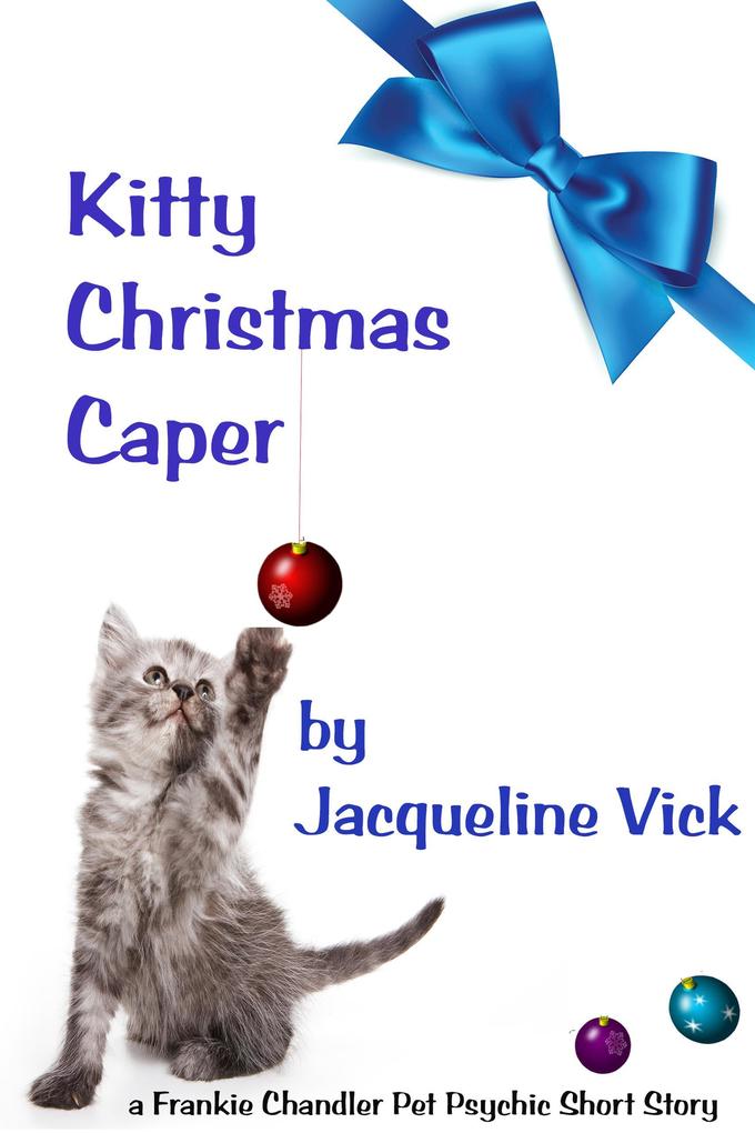 Kitty Christmas Caper (Short Stories)