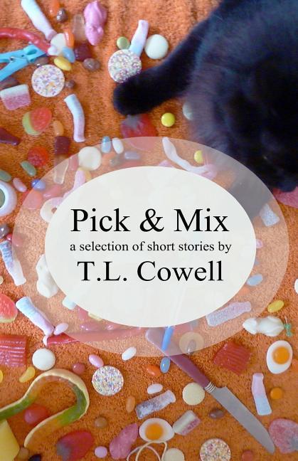 Pick ‘n‘ Mix: A selection of short stories
