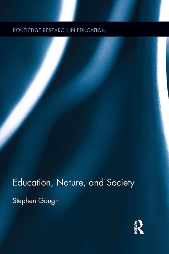 Education Nature and Society