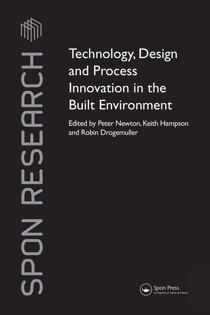 Technology Design and Process Innovation in the Built Environment