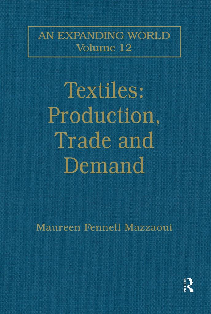 Textiles: Production Trade and Demand