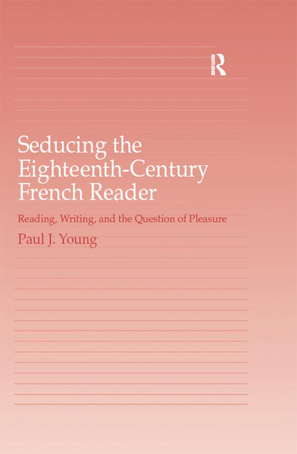 Seducing the Eighteenth-Century French Reader