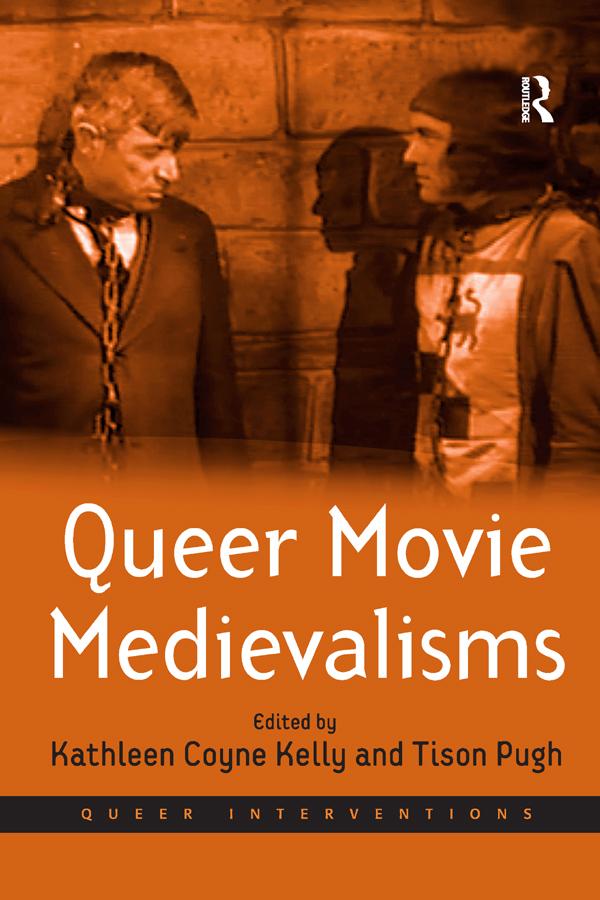 Queer Movie Medievalisms - Tison Pugh