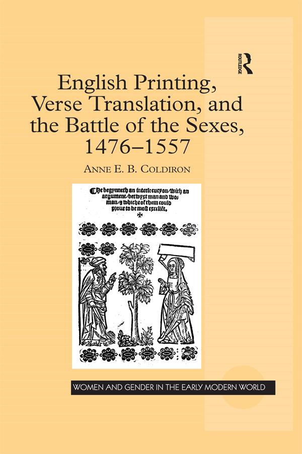 English Printing Verse Translation and the Battle of the Sexes 1476-1557