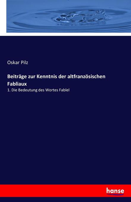 Beiträge zur Kenntnis der altfranzösischen Fabliaux