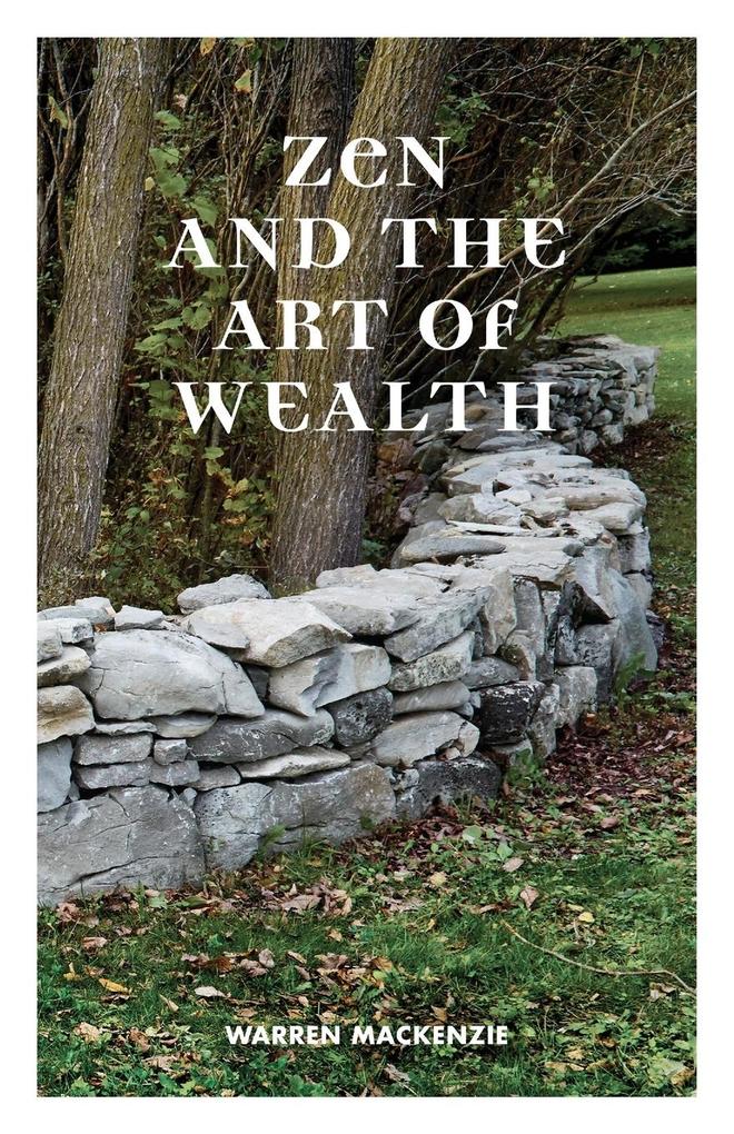Zen and the Art of Wealth