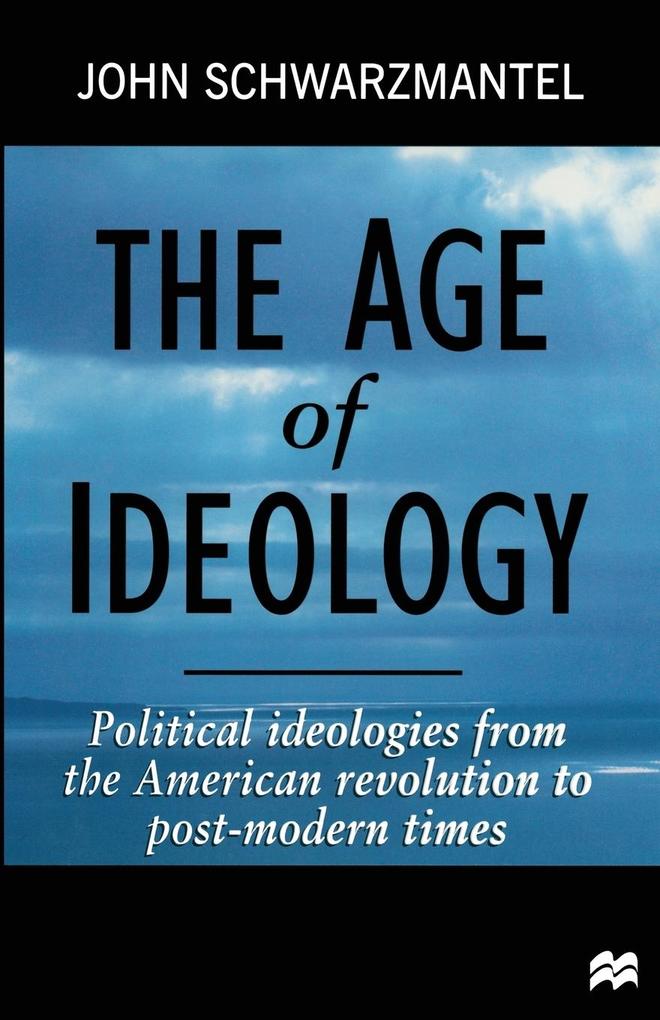 The Age of Ideology
