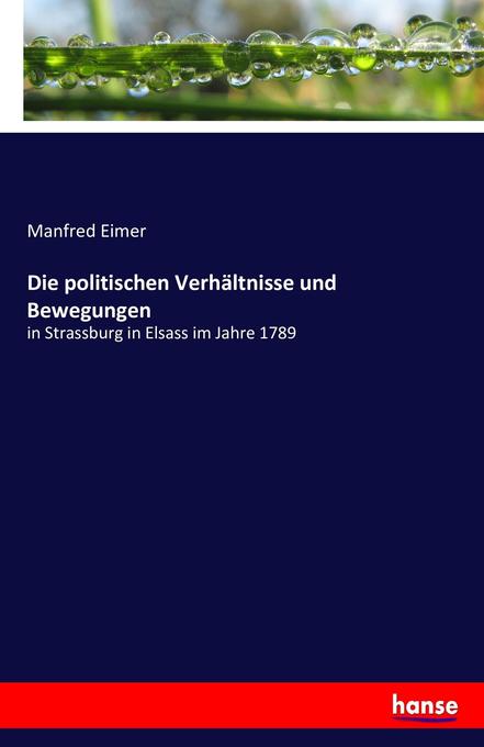 Image of Die politischen Verhältnisse und Bewegungen