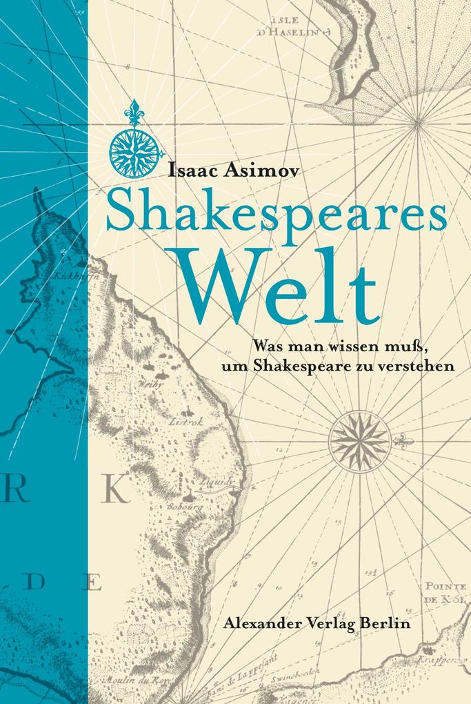 Shakespeares Welt als Buch Shakespeares Welt als Buch