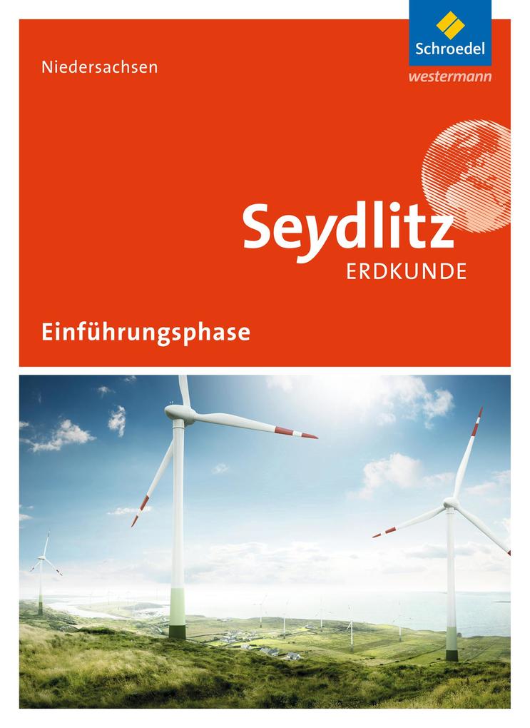 Seydlitz Geographie. Schulbuch. Einführungsphase. Niedersachsen