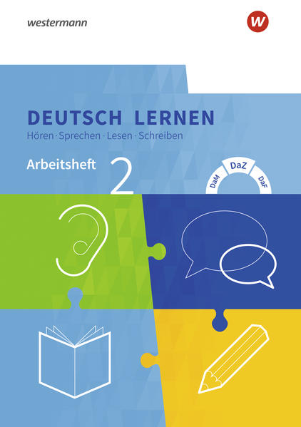 Deutsch lernen 2. Arbeitsheft. Hören - Sprechen - Lesen - Schreiben
