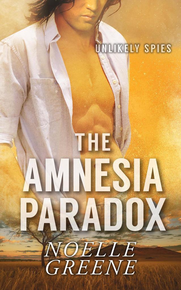The Amnesia Paradox (Unlikely Spies #1)