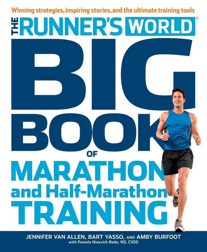 The Runner‘s World Big Book of Marathon and Half-Marathon Training