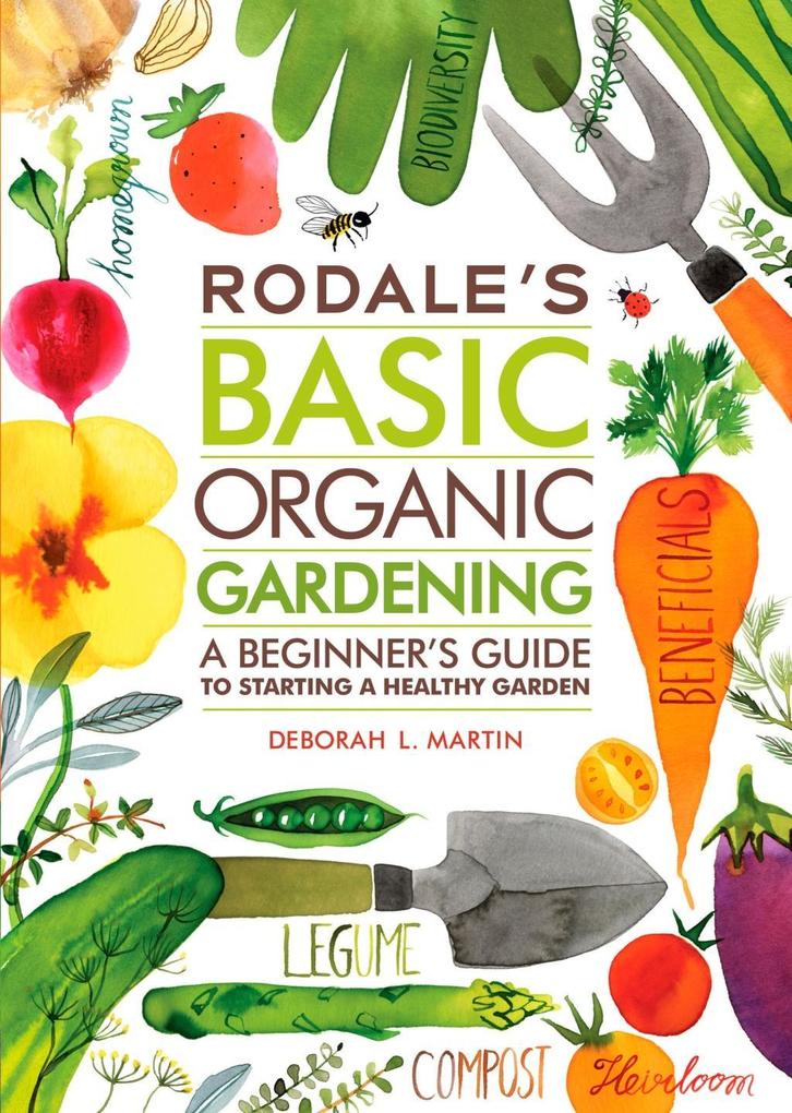 Rodale‘s Basic Organic Gardening