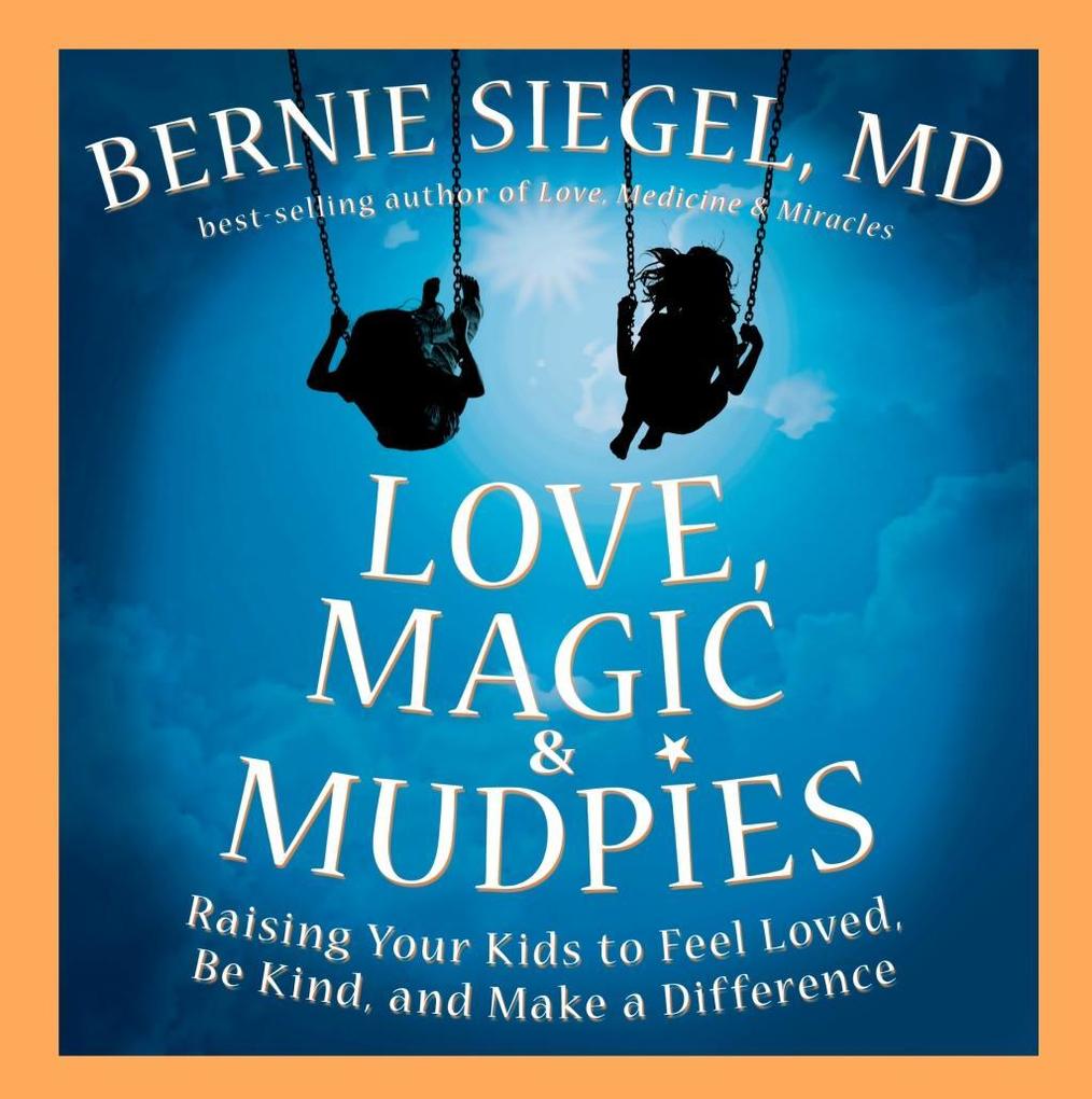 Love Magic & Mudpies