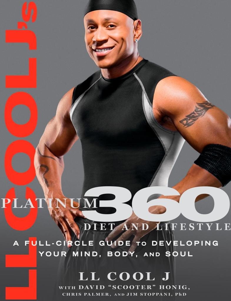 LL Cool J‘s Platinum 360 Diet and Lifestyle