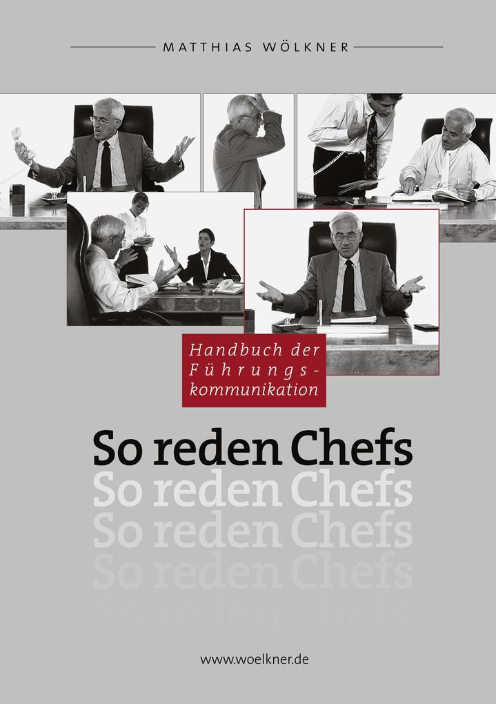 So reden Chefs