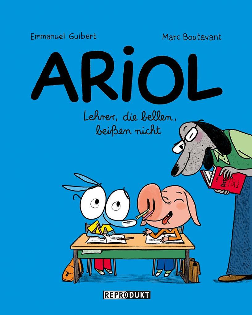 Image of Ariol 7 - Lehrer die bellen beißen nicht