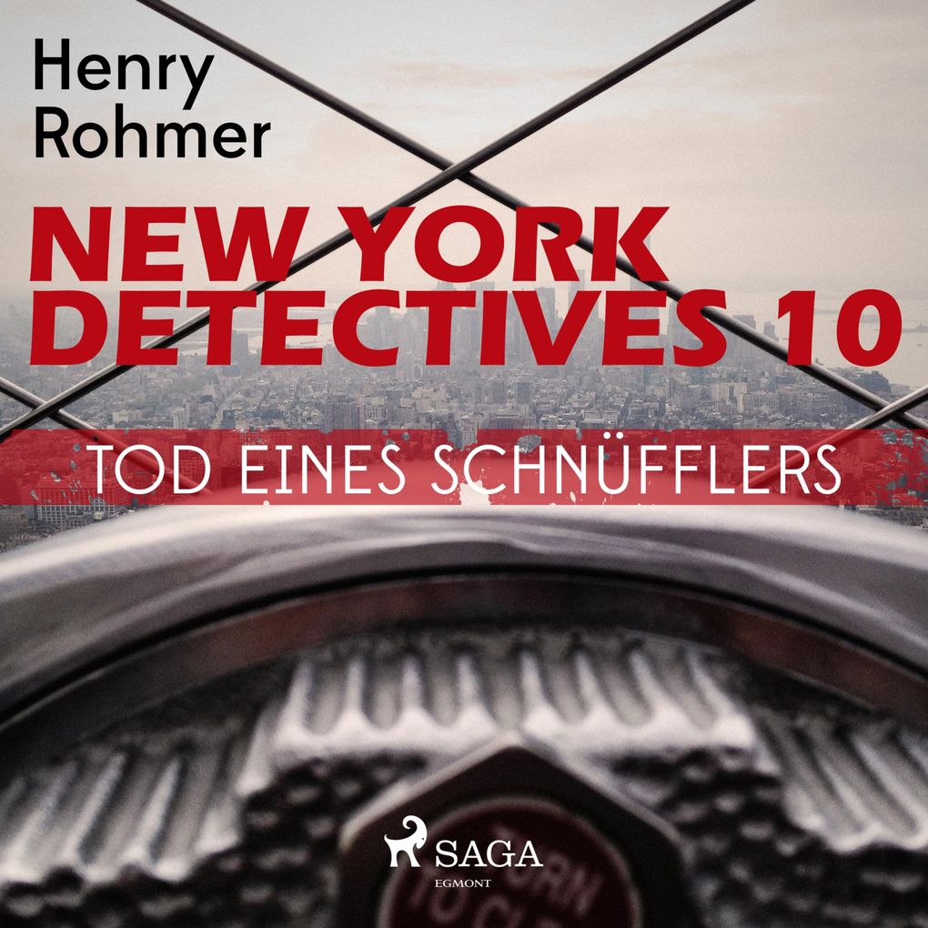 New York Detectives 10: Tod eines Schnüfflers (Ungekürzt)