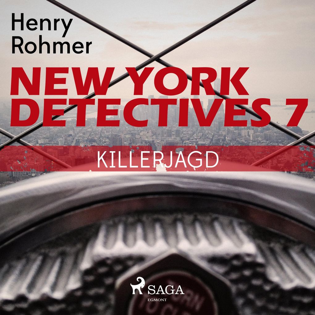 New York Detectives 7: Killerjagd (Ungekürzt)