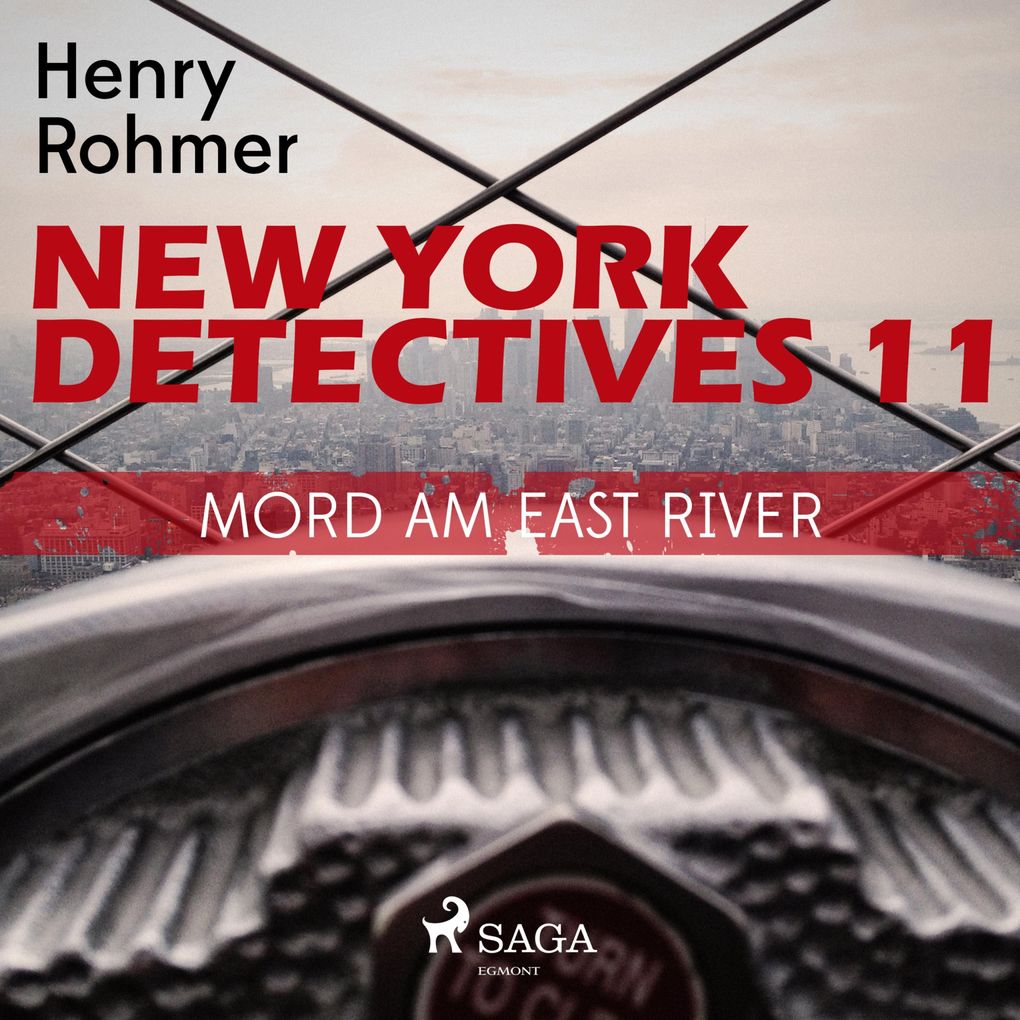 New York Detectives 11 11: Mord am East River (Ungekürzt)