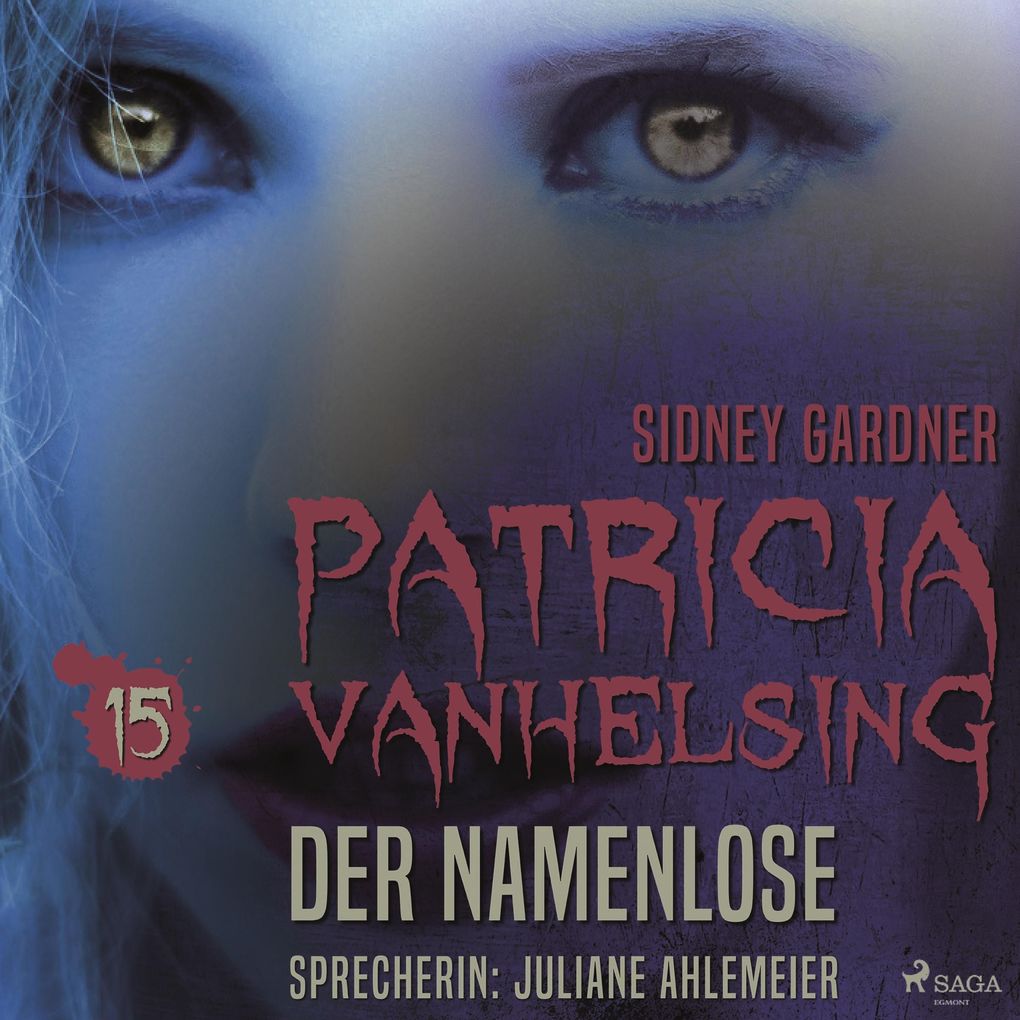 Patricia Vanhelsing 15: Der Namenlose (Ungekürzt)