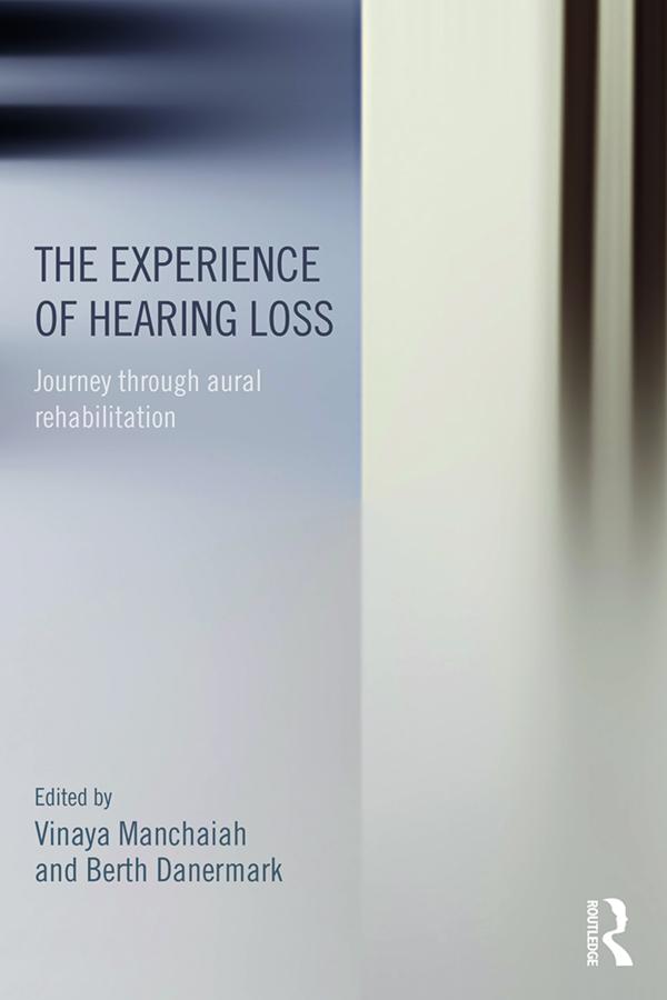 The Experience of Hearing Loss