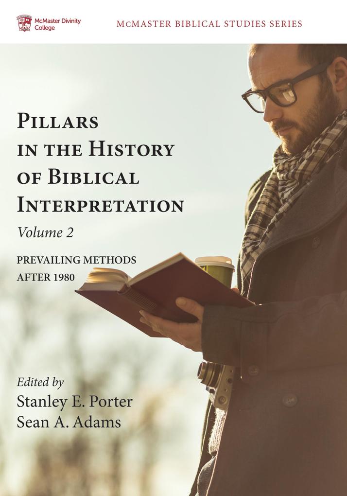 Pillars in the History of Biblical Interpretation Volume 2