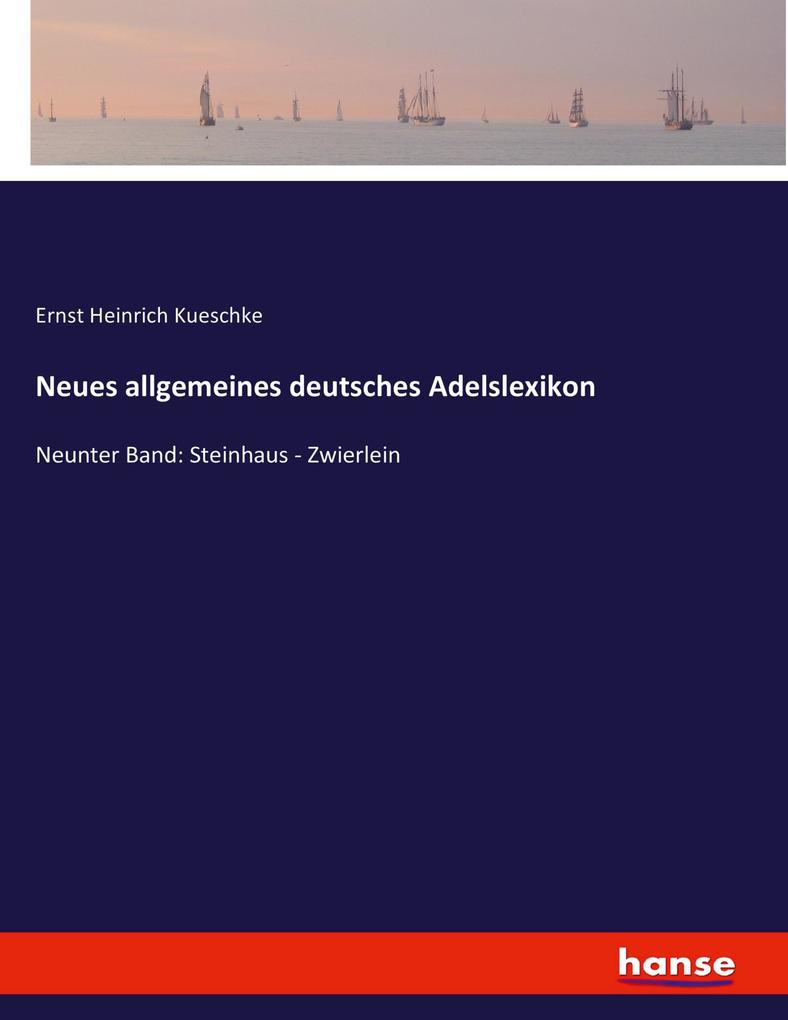 Neues allgemeines deutsches Adelslexikon
