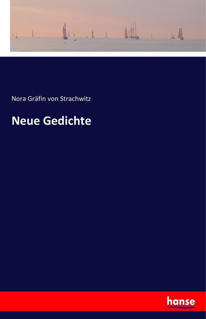 Neue Gedichte