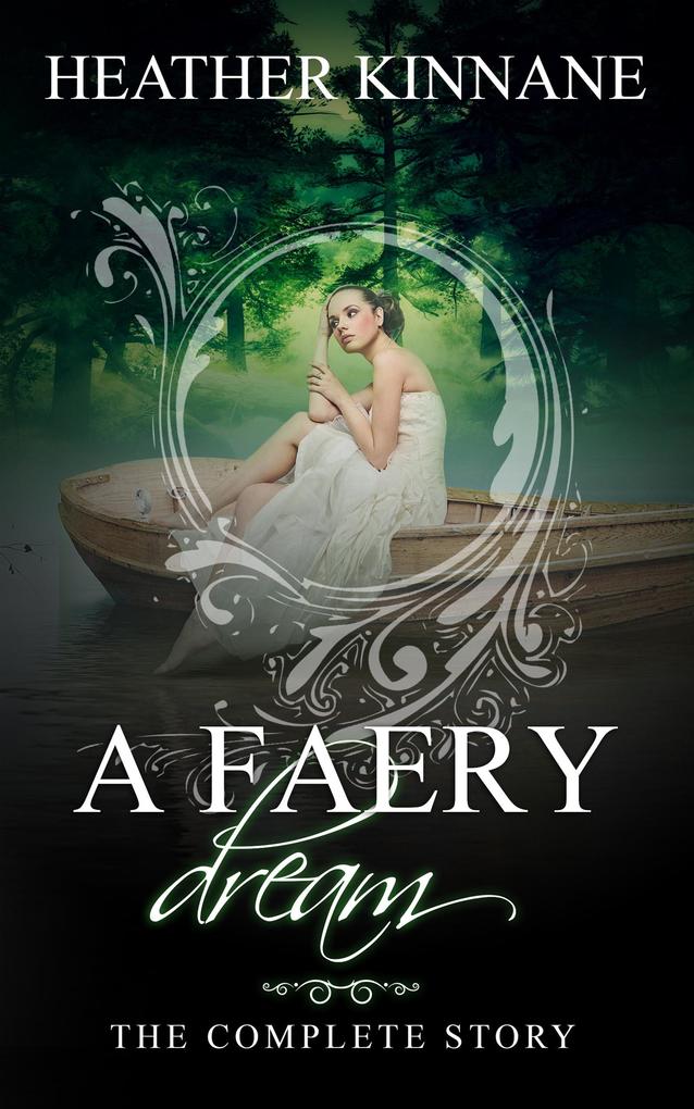 A Faery Dream: The Complete Story