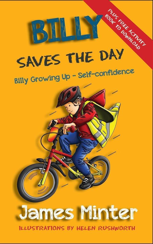 Billy Saves The Day (Billy Growing Up #6)