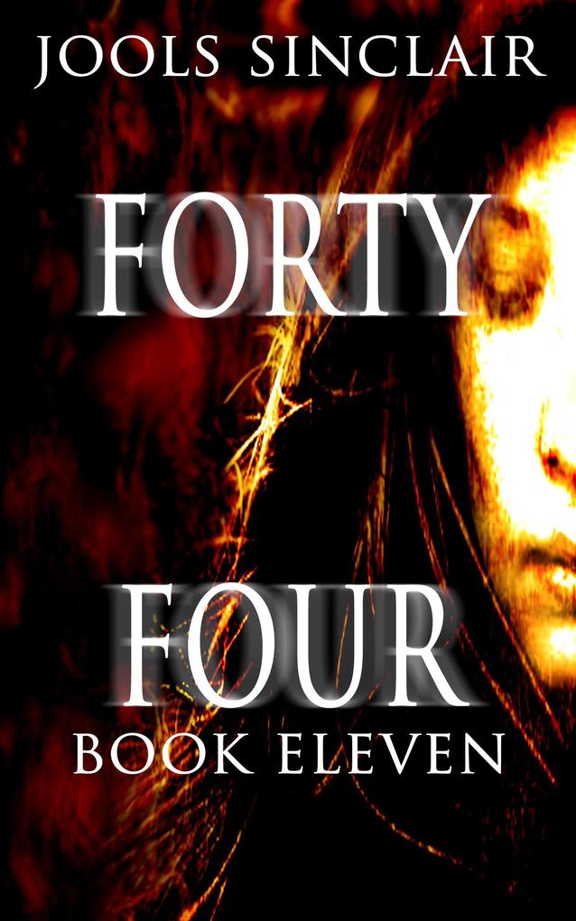 Forty-Four Book Eleven (44 #11)