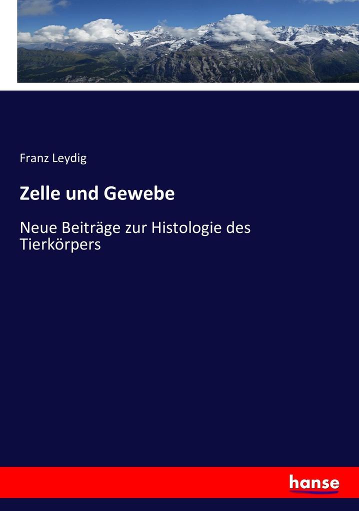Zelle und Gewebe