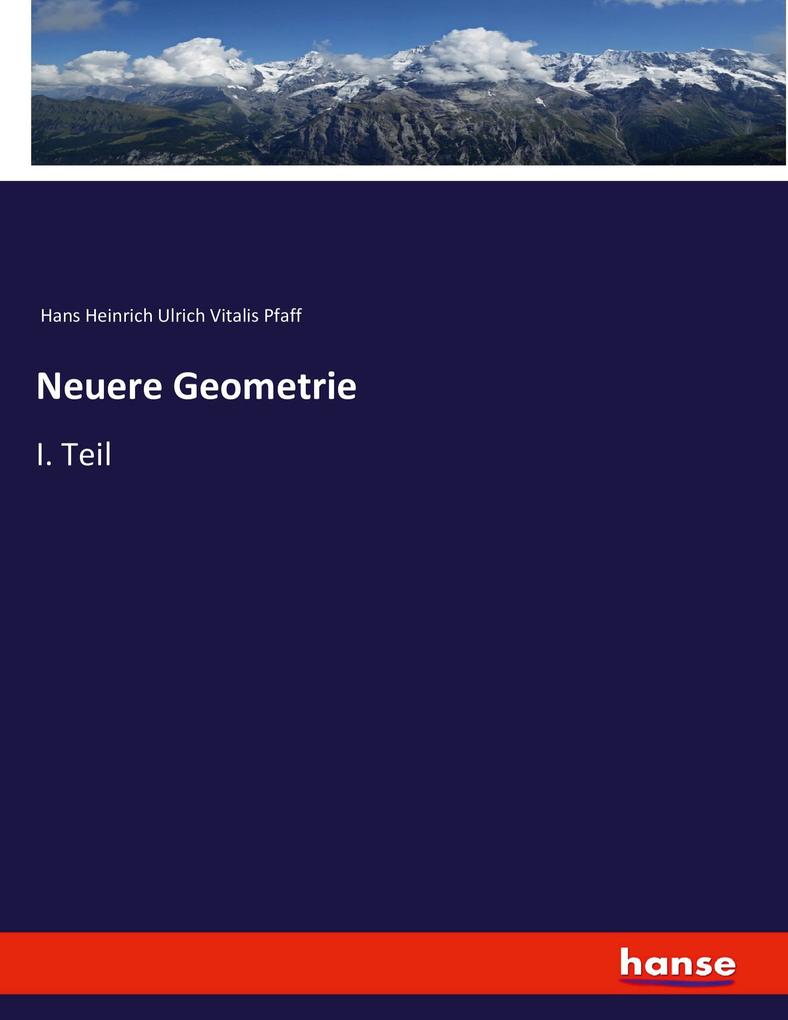 Neuere Geometrie