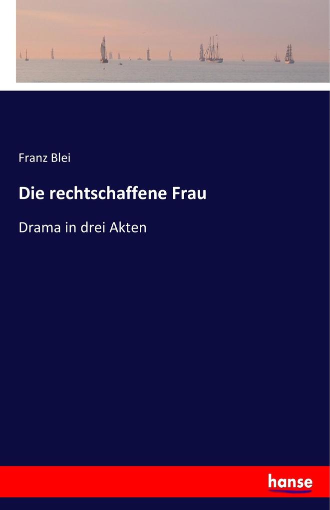 Die rechtschaffene Frau