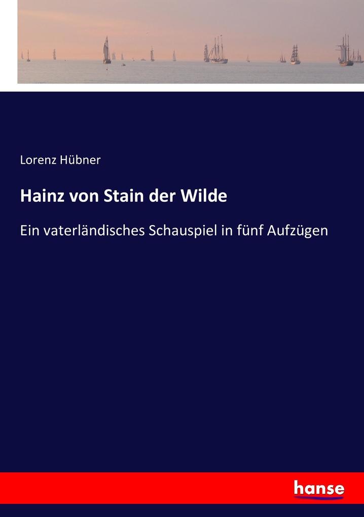 Hainz von Stain der Wilde