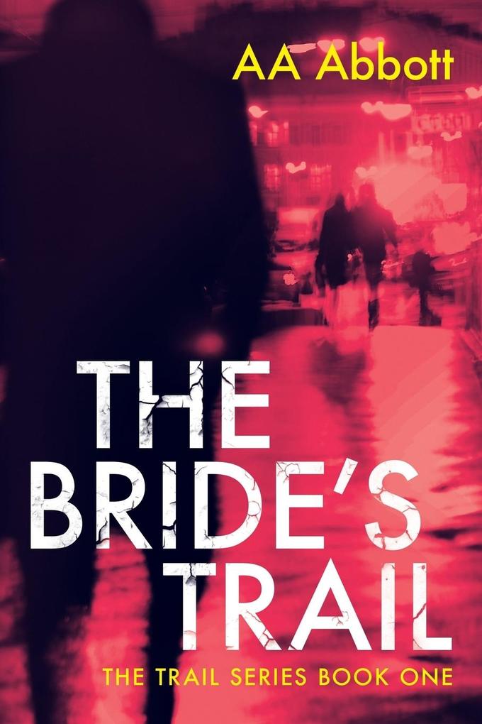 The Bride's Trail