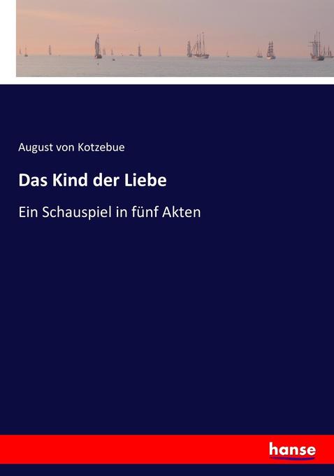 Das Kind der Liebe