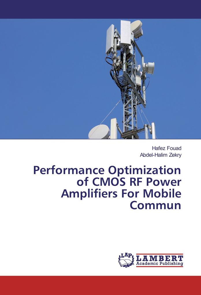 Performance Optimization of CMOS RF Power Amplifiers For Mobile Commun