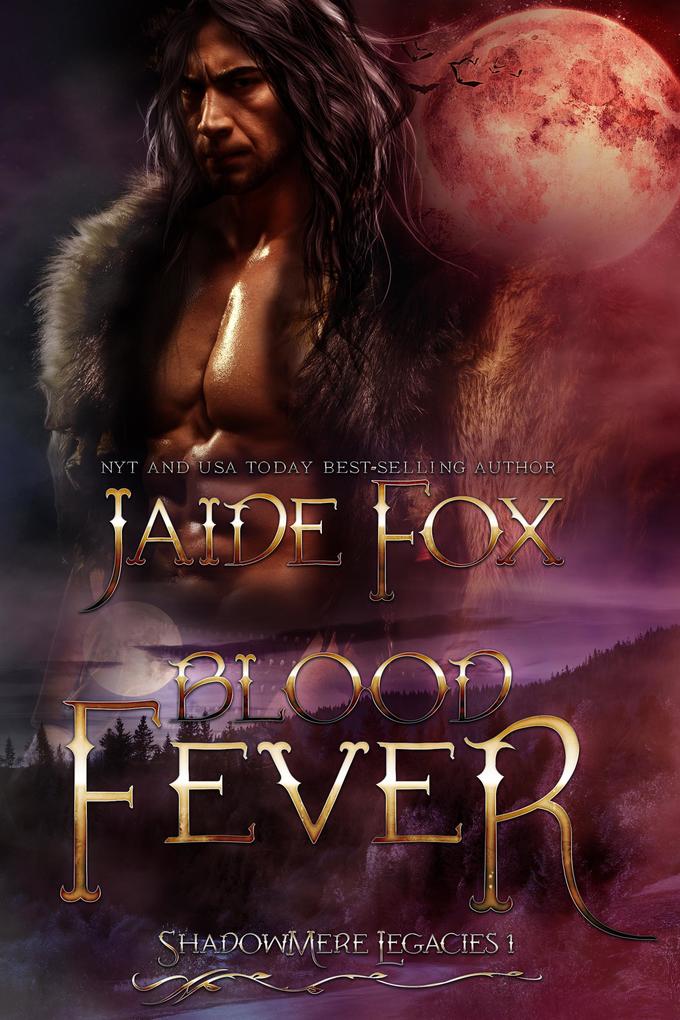 Blood Fever (Shadowmere Legacies #1)